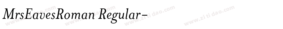 MrsEavesRoman Regular字体转换
